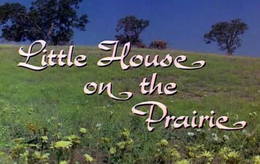 Little House on the Prairie